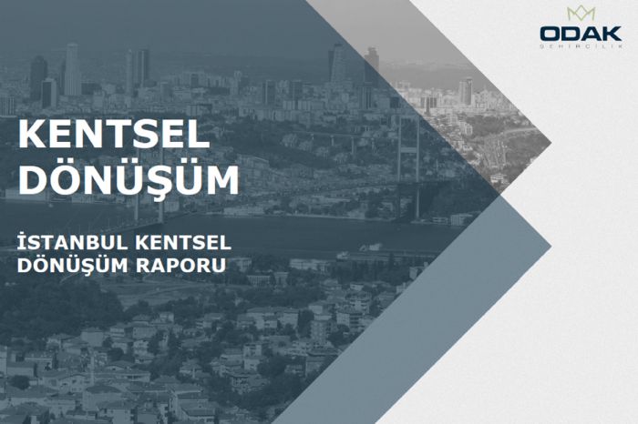 İSTANBUL KENTSEL DÖNÜŞÜM RAPORU